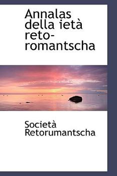 Paperback Annalas Della Iet Reto-Romantscha Book