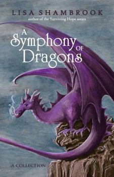 Paperback A Symphony of Dragons Book
