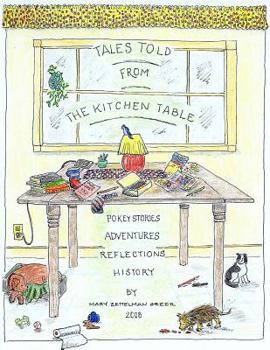 Paperback Tales Told from The Kitchen Table: Story Cartoons and Children's Stories Book