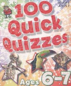 Paperback 100 Quick Quizzes - Ages 6 - 7 Book