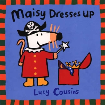 Maisy Dresses Up (Maisy) - Book  of the Maisy