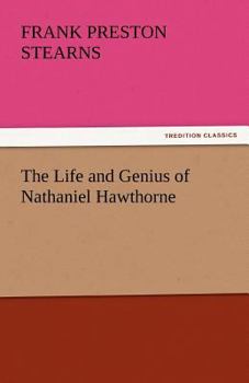 Paperback The Life and Genius of Nathaniel Hawthorne Book