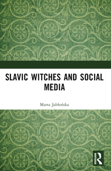 Paperback Slavic Witches and Social Media Book