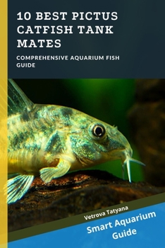 10 Best Pictus Catfish Tank Mates: Comprehensive Aquarium Fish Guide