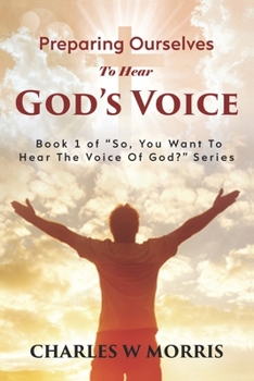 Paperback Preparing Ourselves to Hear God's Voice Book