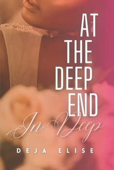 Paperback At the Deep End: In Deep: Book 3 of 4 Book