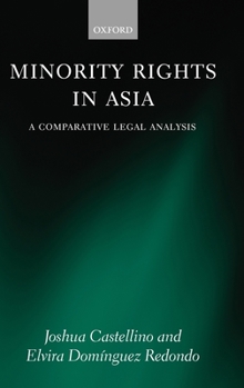 Hardcover Minority Rights in Asia: A Comparative Legal Analysis Book
