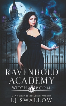 Paperback Ravenhold Academy: Witch Born Book