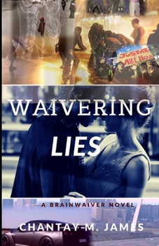 Paperback Waivering Lies: A Brainwaiver Novel Book