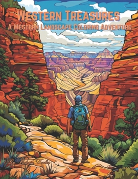 Paperback Western Treasures: A Western Landscape Coloring Adventure Book