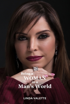 Paperback Being a Woman in a Man's World Book
