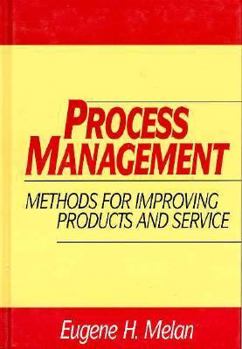 Hardcover Process Management: Methods for Improving Products and Service Book