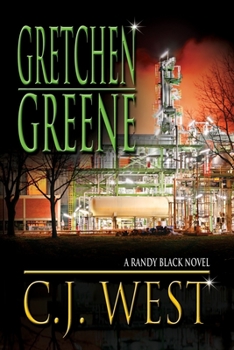 Gretchen Greene - Book #3 of the Randy Black