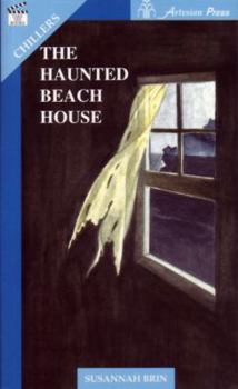 Paperback The Haunted Beach House (Take Ten: Chillers) Book