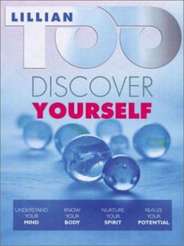 Paperback Discover Yourself: Understanding Your Mind, Know Your Body, Nuture Your Spirit, Realize Your Potential Book