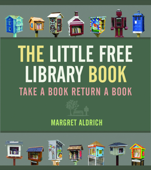 Hardcover The Little Free Library Book