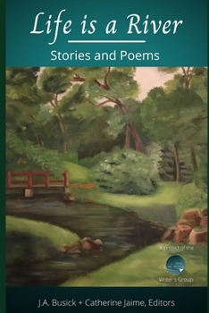 Paperback Life is a River: Stories and Poems Book