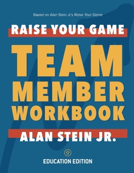 Paperback Raise Your Game Book Club: Team Member Workbook (Education): Volume 1 Book