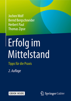 Hardcover Erfolg Im Mittelstand: Tipps Für Die PRAXIS [German] Book