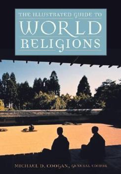 Paperback The Illustrated Guide to World Religions Book