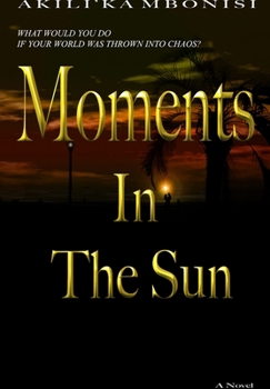 Hardcover Moments In The Sun Book
