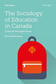 Paperback The Sociology of Education in Canada Book