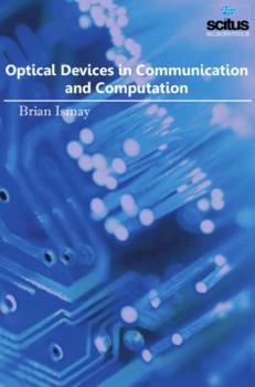 Hardcover Optical Devices in Communication and Computation Book