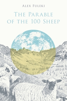 Paperback The Parable of the 100 Sheep Book