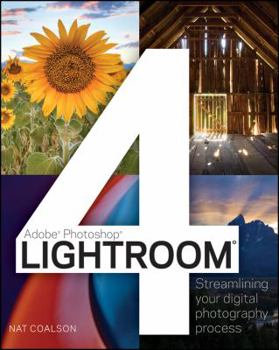 Paperback Lightroom 4: Streamlining Your Digital Photography Process Book