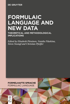 Paperback Formulaic Language and New Data: Theoretical and Methodological Implications Book