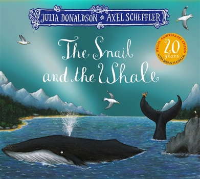 Paperback Snail and the Whale 20th Anniversary Edition Book