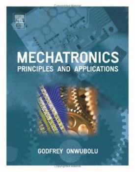 Paperback Mechatronics: Principles and Applications Book