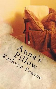 Paperback Anna's Pillow: A Northeast Minneapolis Italian Immigrant's Story Book