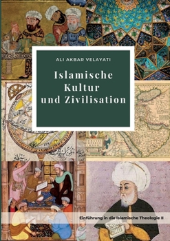 Paperback Islamische Kultur und Zivilisation [German] Book