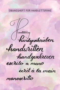 Übungsheft für Handlettering: Heft für Schreibübungen (German Edition)