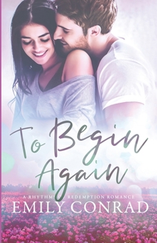 Paperback To Begin Again: A Contemporary Christian Romance Book