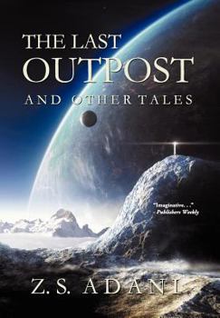 Hardcover The Last Outpost and Other Tales Book