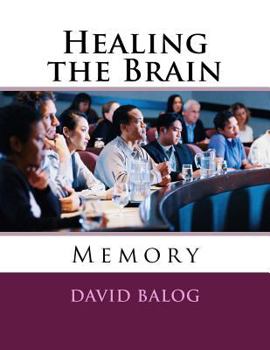 Paperback Healing the Brain: Memory Book