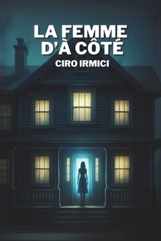 La Femme d’À Côté (French Edition)