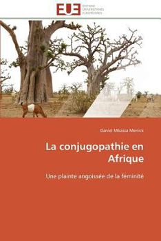 Paperback La Conjugopathie En Afrique [French] Book