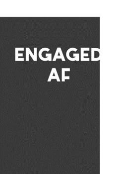 Engaged AF: Rodding Notebook