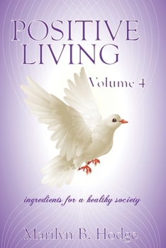 Paperback Positive Living Vol. 4 Book