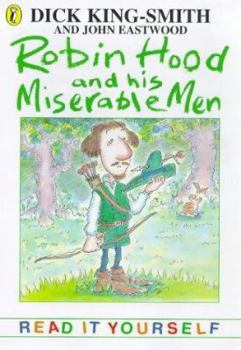 Hardcover Robin Hood and His Miserable Men Book