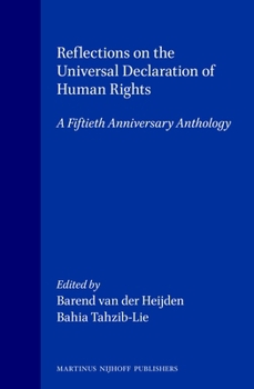 Hardcover Reflections on the Universal Declaration of Human Rights: A Fiftieth Anniversary Anthology Book
