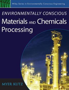 Hardcover Environmentally Conscious Materials and Chemicals Processing Book