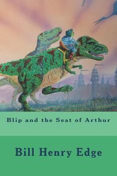 Paperback Blip and the Seat of Arthur Book