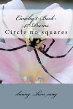 Paperback Cauchy3-Book-47-Poems: Circle no squares Book