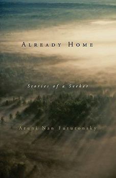 Paperback Already Home: Stories of a Seeker Book