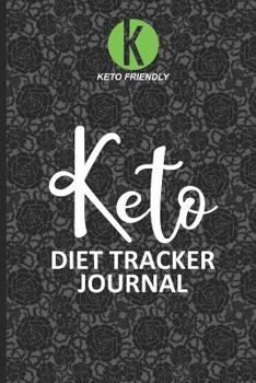 Paperback Keto Diet Tracker Journal: Ketogenic Diet Nutrition Log Journal for Weight Loss, Meal Planner Notebook, 12-Week Daily Record Book, Write Your Own Book