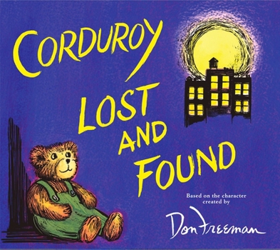 Hardcover Corduroy Lost and Found Book